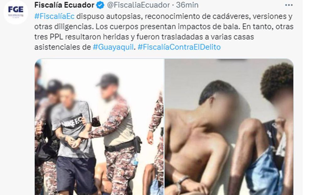 12 presos resultaron muertos en enfrentamientos a tiros en una cárcel de Guayaquil. Foto: @FiscaliaEcuador