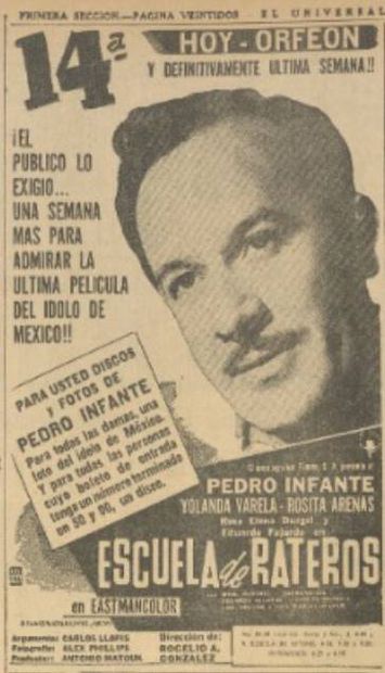 "Escuela de rateros", película póstuma de Pedro Infante, estuvo en cartelera varias semanas. Foto: Hemeroteca EL UNIVERSAL.