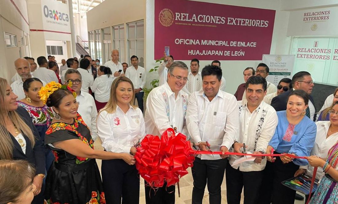 Inaugura Marcelo Ebrard la primera Oficina de Enlace municipal de la SRE en Oaxaca