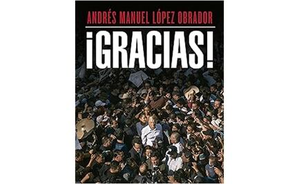 También en su libro "¡Gracias!", AMLO arremete contra ministros de la Corte