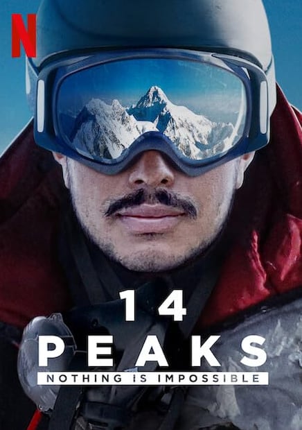 "14 Cumbres: Nada es imposible" (14 Peaks: Nothing Is Impossible) es una de las producciones sobre alpinismo más impactantes del cine reciente.