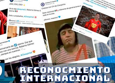 Así recuerda el mundo del futbol a Chespirito