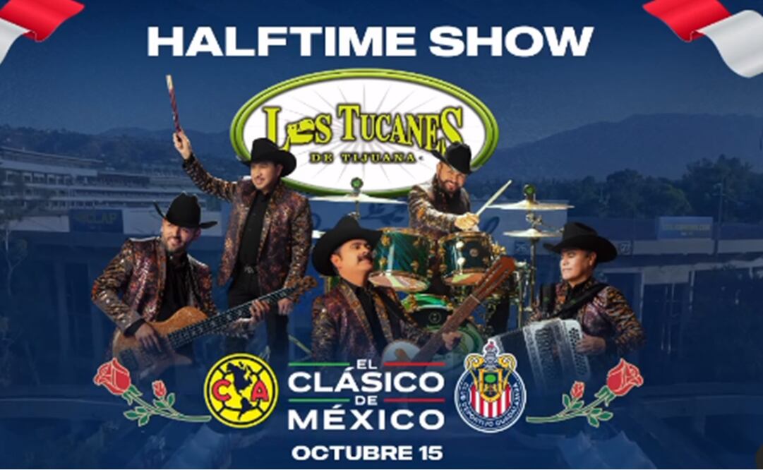 Los Tucanes de Tijuana estarán en el medio tiempo del Clásico Nacional en Estados Unidos