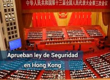 Parlamento chino adopta su polémica ley de seguridad sobre Hong Kong