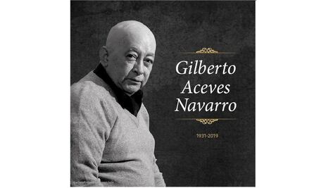 Fallece el artista plástico Gilberto Aceves Navarro, a los 88 años