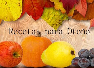 #Recetas: Que podrás hacer para este otoño