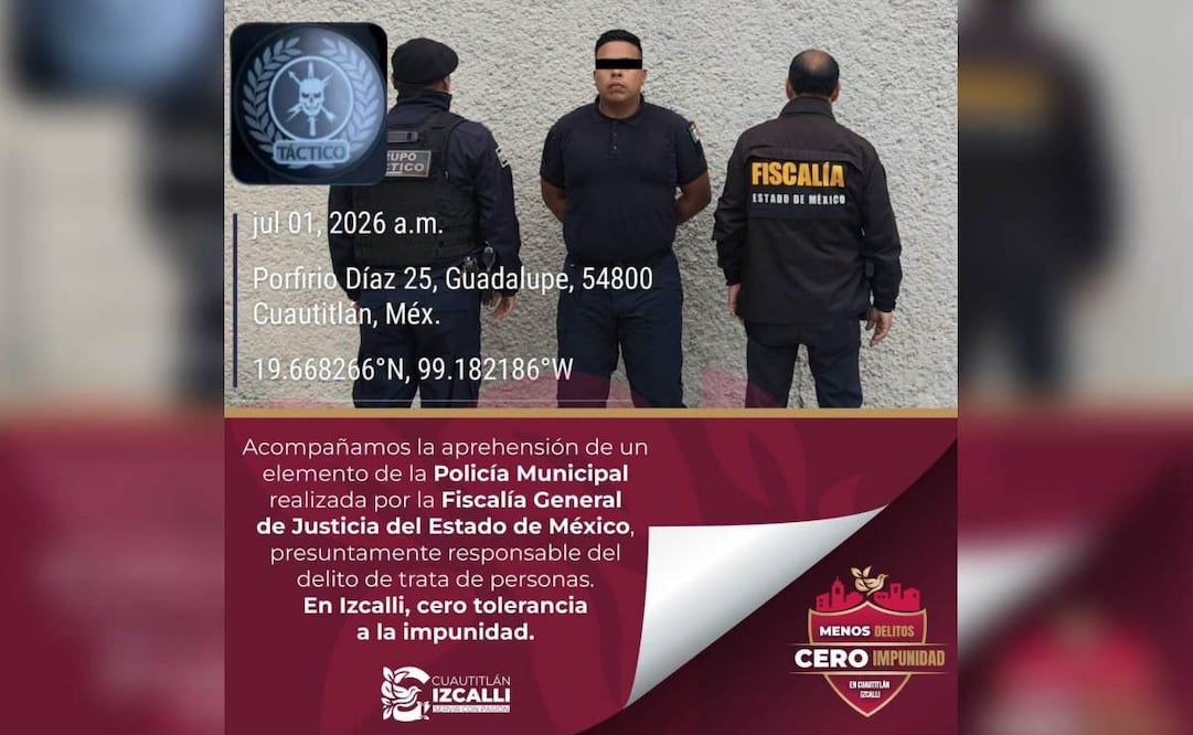 Un policía municipal de Cuautitlán Izcalli fue detenido por su presunta participación en el delito de trata de personas. Foto: Especial
