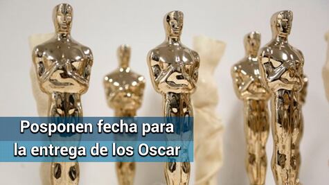 La pandemia obliga a posponer dos meses la entrega del Oscar