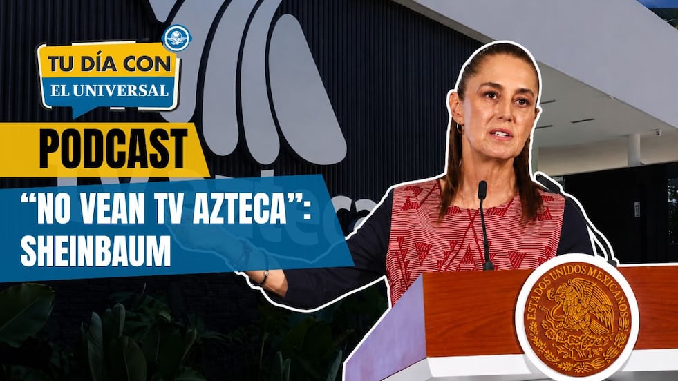 TV Azteca vs la 4T: Sheinbaum y Salinas Pliego se cancelan
