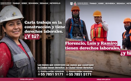 Secretaría del Trabajo de CDMX lanza campaña por derechos laborales de trabajadores de la construcción; abre línea de atención