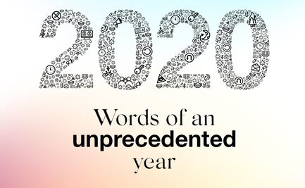 El 2020 fue tan caótico que ni el diccionario de Oxford pudo elegir una sola palabra para definirlo