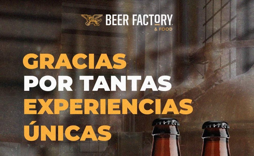 La empresa indicó que aunque cierra sus puertas aún se podrá encontrar algunas de sus cervezas artesanales en diferentes puntos de venta. Foto: X @BeerFactoryMX