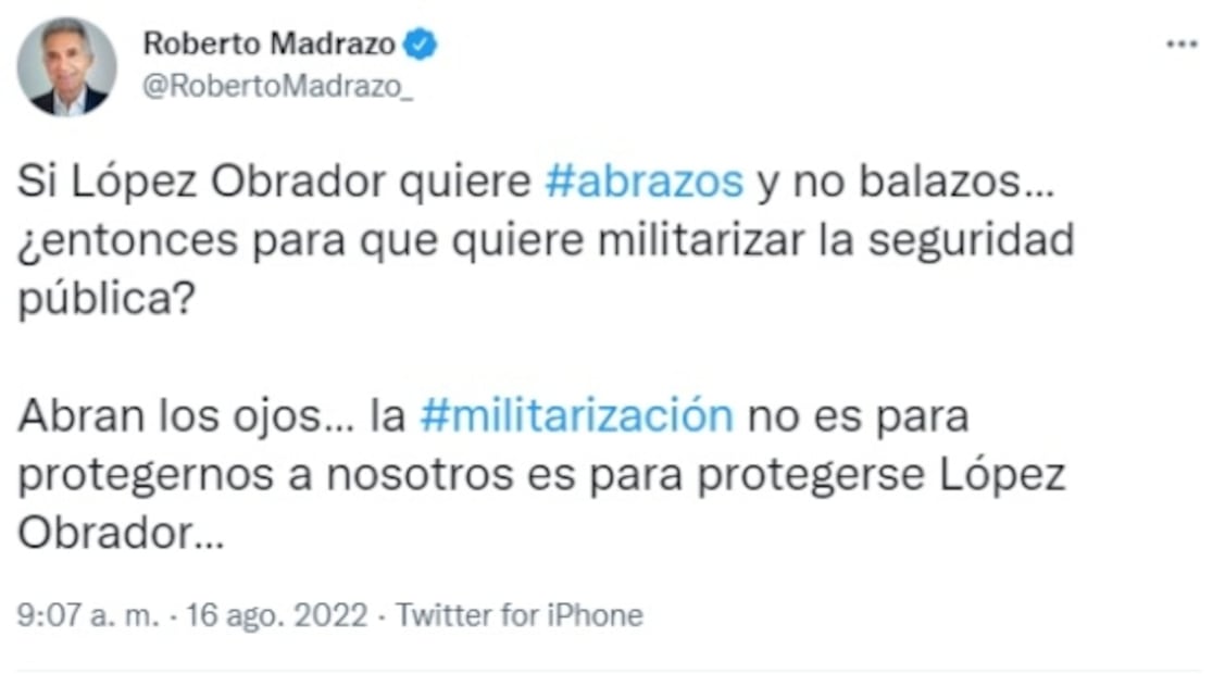 Roberto Madrazo: Si AMLO quiere abrazos y no balazos, ¿para qué quiere militarizar la seguridad pública?
