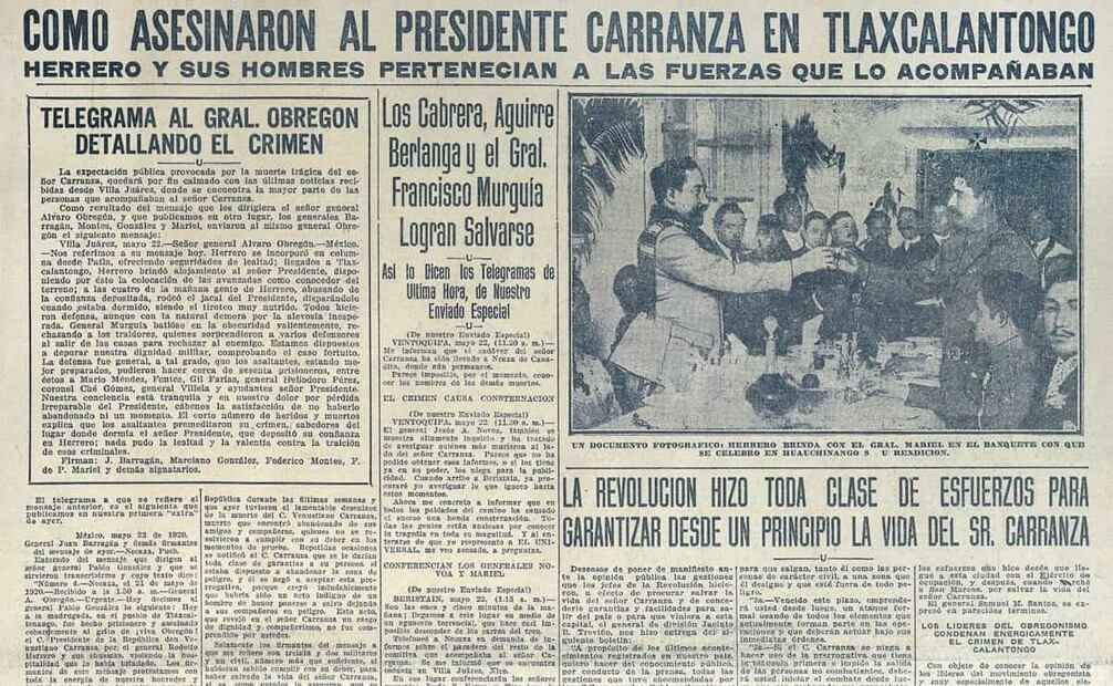 Primera plana de EL UNIVERSAL del 23 de mayo de 1920, con los detalles preliminares de la muerte de Carranza. Uno de los primeros rumores era que el presidente murió acuchillado. Foto: Hemeroteca EL UNIVERSAL.