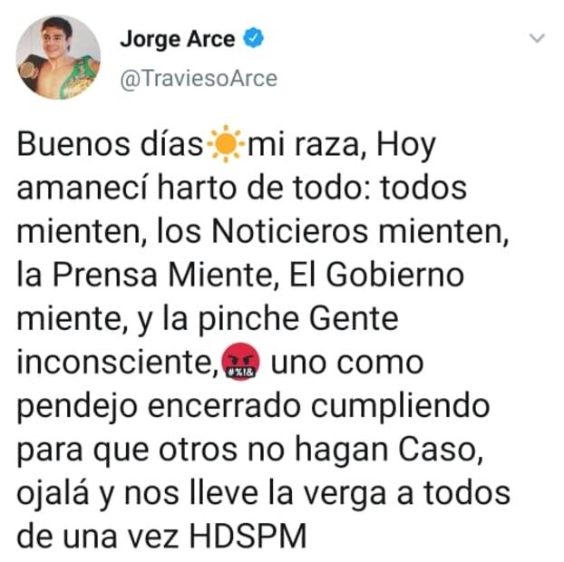 'Travieso' Arce, "harto" por la cuarentena, acusa de mentirosos al gobierno