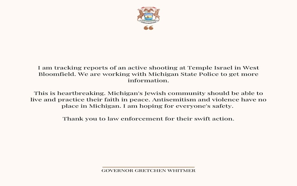 La gobernadora de Míchigan, la demócrata Gretchen Whitmer, dijo que está dando seguimiento a las informaciones de un "tiroteo activo" en Temple Israel y afirmó que trabaja con la policía estatal para obtener más información. Foto: X vía @GovWhitmer