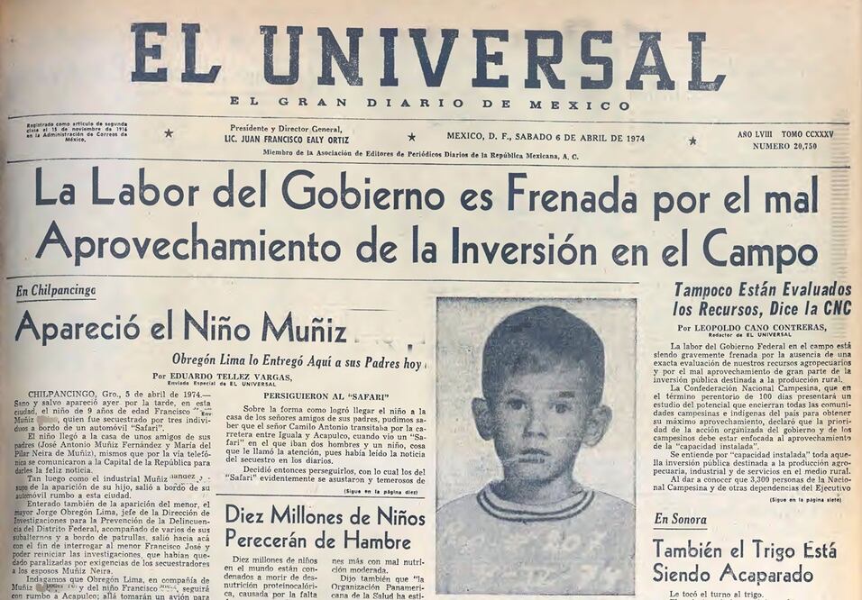 Portada del periódico EL UNIVERSAL de abril de 1974 donde se observa la fotografía del menor Francisco M. acompañando la nota de su secuestro aquel día por la mañana cuando se encontraba esperando el camión de la escuela. Hemeroteca de EL UNIVERSAL.