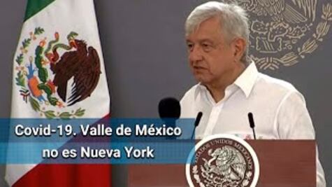Esto no es Nueva York, dice AMLO; insiste en que se domó la pandemia