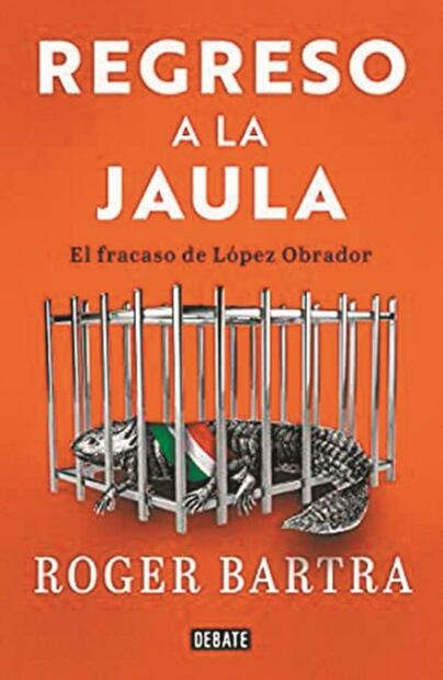 "El presidente está poseído por un ansia de poder": Roger Bartra