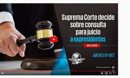 En Vivo. Suprema Corte decide sobre la consulta popular para enjuiciar a expresidentes