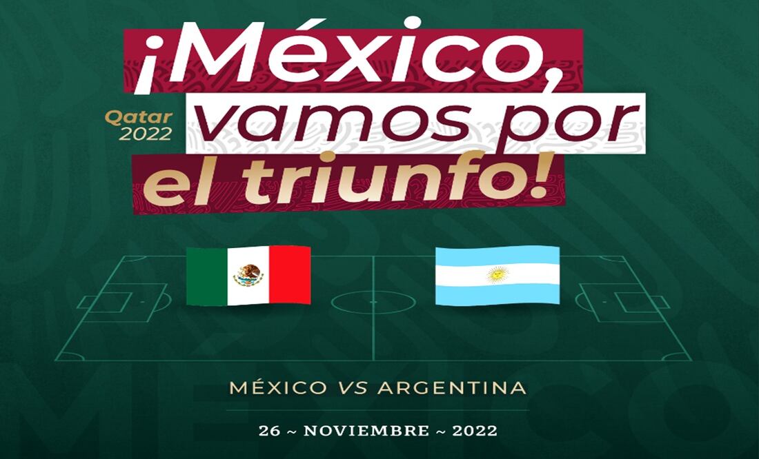 “#VamosMéxico | ¡Hoy cuentas con el apoyo de toda la afición en tu duelo frente a #Argentina! ¡Sí se puede! 26 de noviembre de 2022 13:00 horas”. Foto: @GobiernoMX