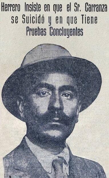 “Esto sólo puede dudarlo quien no haya conocido el carácter de aquel hombre”, dijo Rodolfo Herrero cuando se le cuestionó sobre el suicidio de Carranza. El general recibió órdenes de capturar con vida al presidente. Foto: Hemeroteca EL UNIVERSAL.