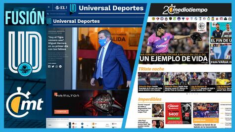 Fusión: El Universal Deportes / Medio Tiempo