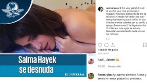 Salma Hayek se desnuda y celebra en Instagram