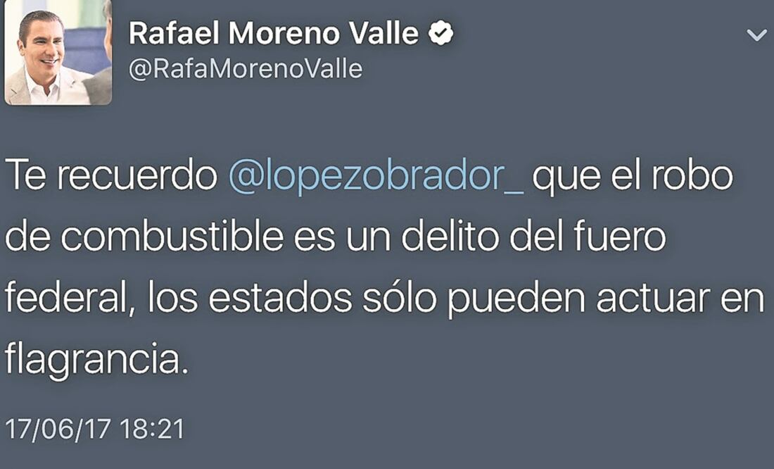 Responden al líder de Morena en Twitter. Rafael Moreno Valle, señaló a AMLO que los estados no son omisos en combatir el robo de gasolina, luego de que éste lo responsabilizara de solapar a huachicoleros. FOTO: Tomada de Twitter