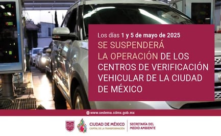 ¿Qué días no van a operar los Centros de Verificación Vehicular en la CDMX? Aquí te decimos
