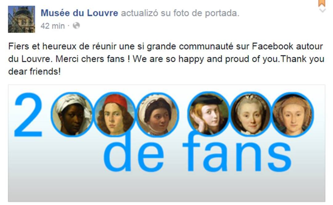 El Louvre comenzó en 2009 su actividad en el mundo digital. Con un mensaje, agradeció a sus seguidores llegar a los 2 millones. FOTO: Facebook/Musée du Louvre.
