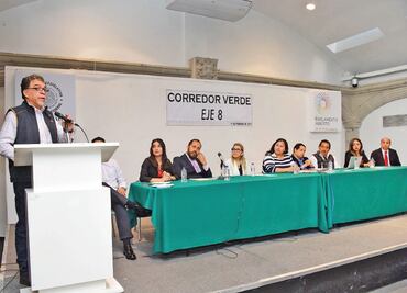 Piden transparentar proyecto de Corredor Verde en Eje 8 Sur