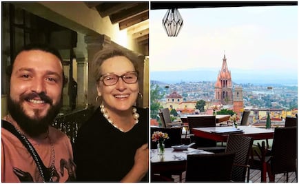 Lo que cenó Meryl Streep en San Miguel de Allende