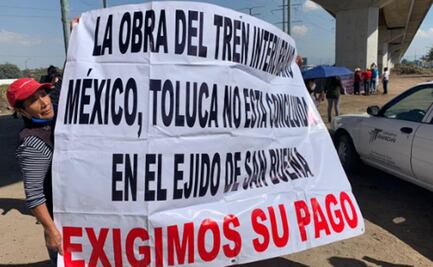 Ejidatarios impiden obras del Tren Interurbano México-Toluca; acusan adeudo por 300 mdp