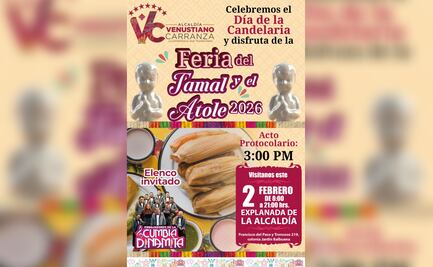 Alcaldía Venustiano Carranza invita a la Feria del Tamal y el Atole 2026; participarán mujeres indígenas emprendedoras