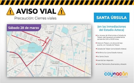 Coyoacán tendrá cierres viales por partido México vs Portugal; restringirán acceso hacia el Estadio Banorte