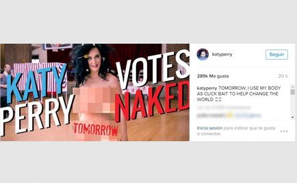 Katy Perry se desnuda a favor de Hillary Clinton