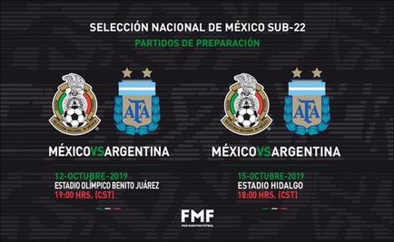 Selección Mexicana Sub 22 enfrentará a Argentina