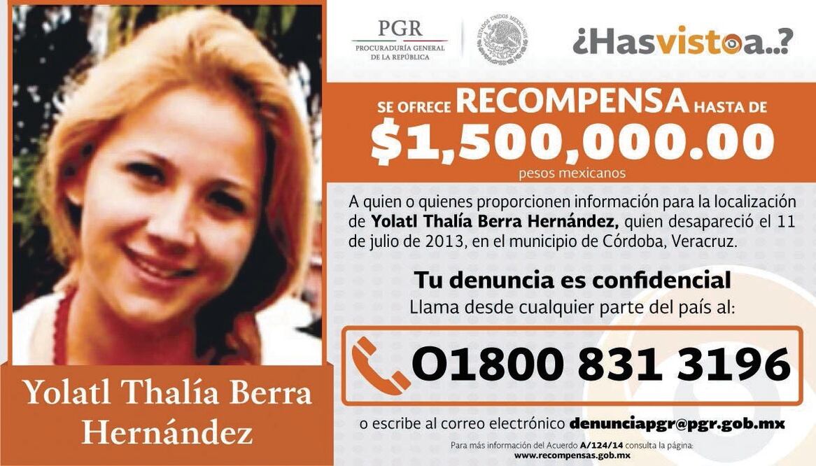La Procuraduría General de la República también ofrece una recompensa por información que lleve a la localización de los culpables (PGR)