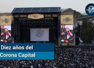 Corona Capital cumple una década con clásicos y artistas nuevos