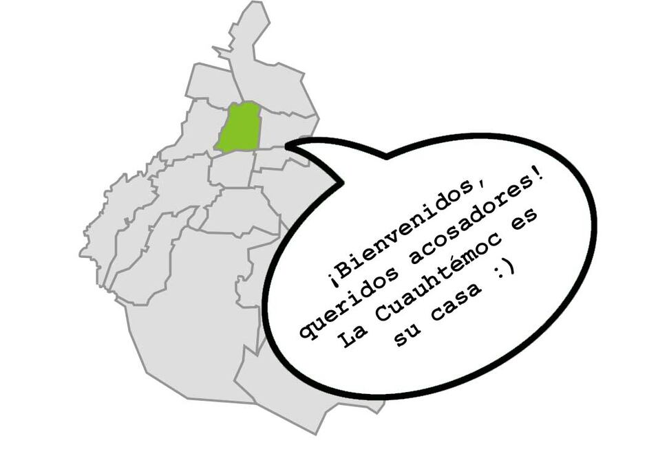 La Cuauhtémoc: acosador-friendly