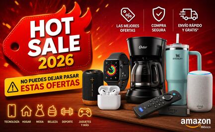 Hot Sale 2026: los artículos más vendidos en Amazon México; no puedes dejar pasar estas ofertas