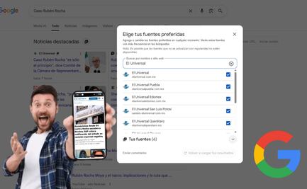 Evita la desinformación en tus búsquedas; guía paso a paso para establecer a EL UNIVERSAL como medio preferido en Google