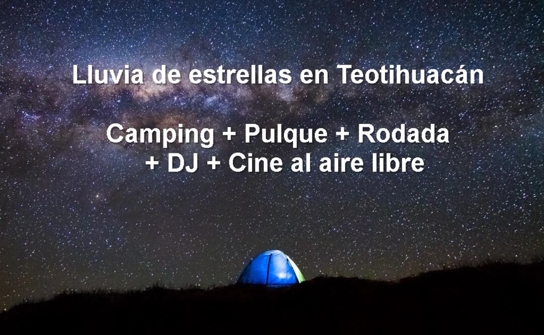 Campamento y cine al aire libre te esperan este fin de semana en Teotihuacán. (Foto: Cortesía The Welcomers)