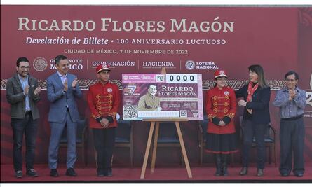 Segob y Lotenal develan billete conmemorativo al centenario luctuoso de Ricardo Flores Magón
