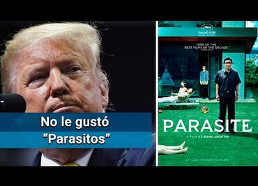 Donald Trump le hace el feo a "Parásitos"