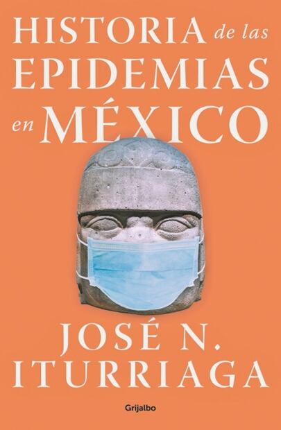 “México ha atravesado por alrededor de 100 epidemias”