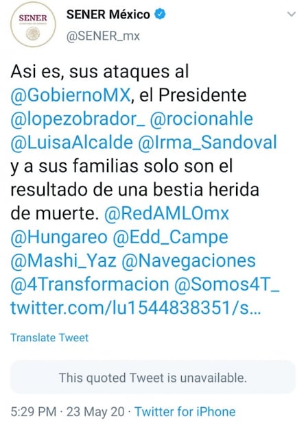 Ataques a AMLO, Nahle y Alcalde son de "bestia herida de muerte", tuitea la Sener y luego lo borra