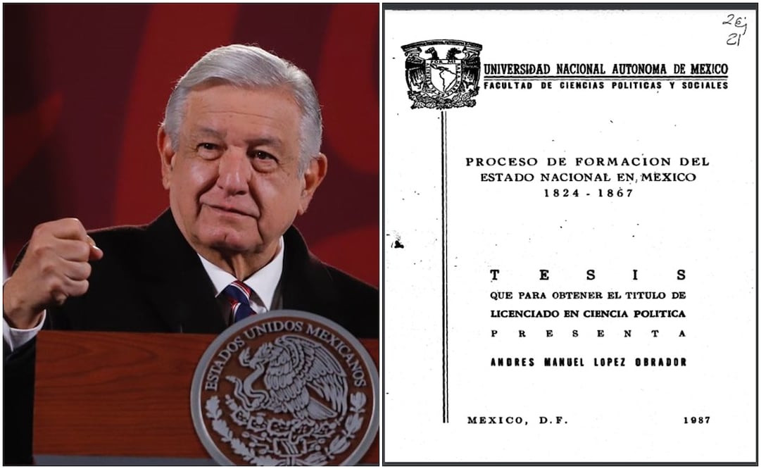 Presidente Andrés Manuel López Obrador y portada de su tesis de licenciatura. Foto. Archivo El Universal / UNAM