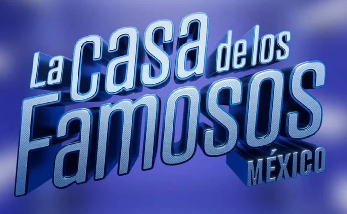 Estas celebridades también llegan a “La casa de los famosos: México” | El Universal